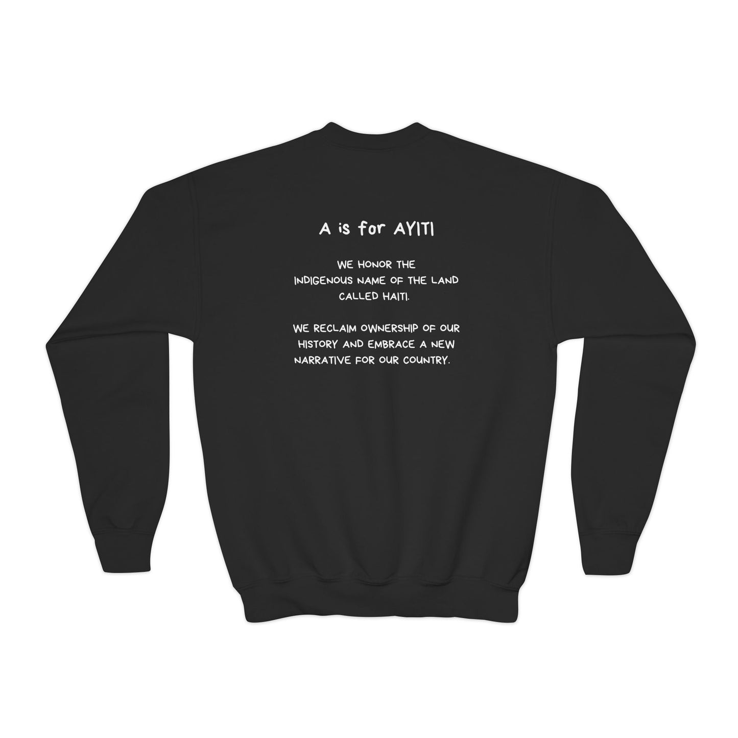 "A is for Ayiti" Youth Sweatshirt