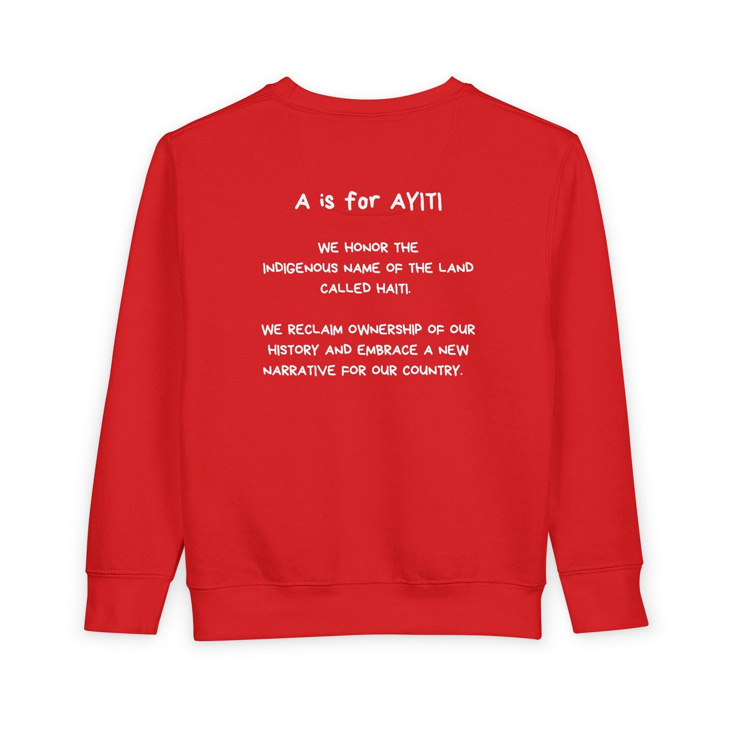 "A is for Ayiti" Toddler Sweatshirt