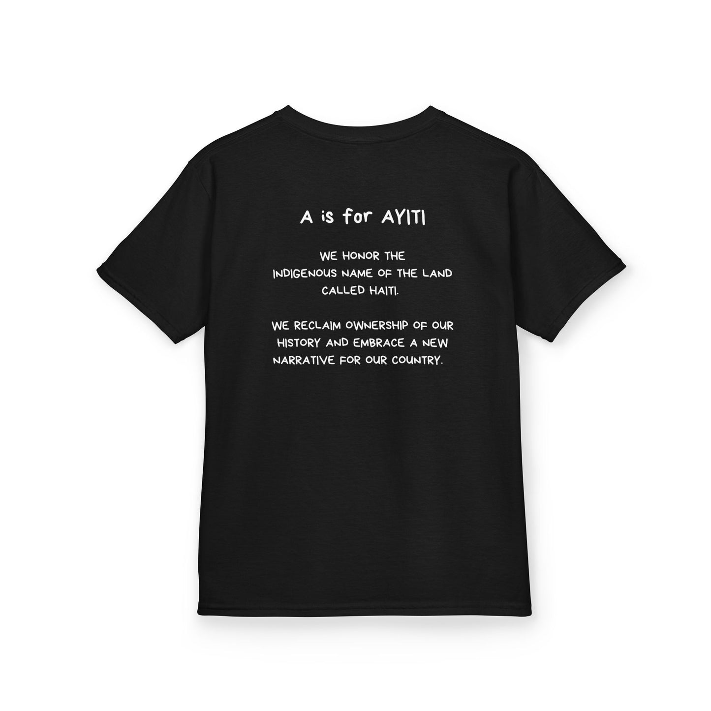 “A is for Ayiti” Youth Tee - Reclaiming the Name of Our Homeland