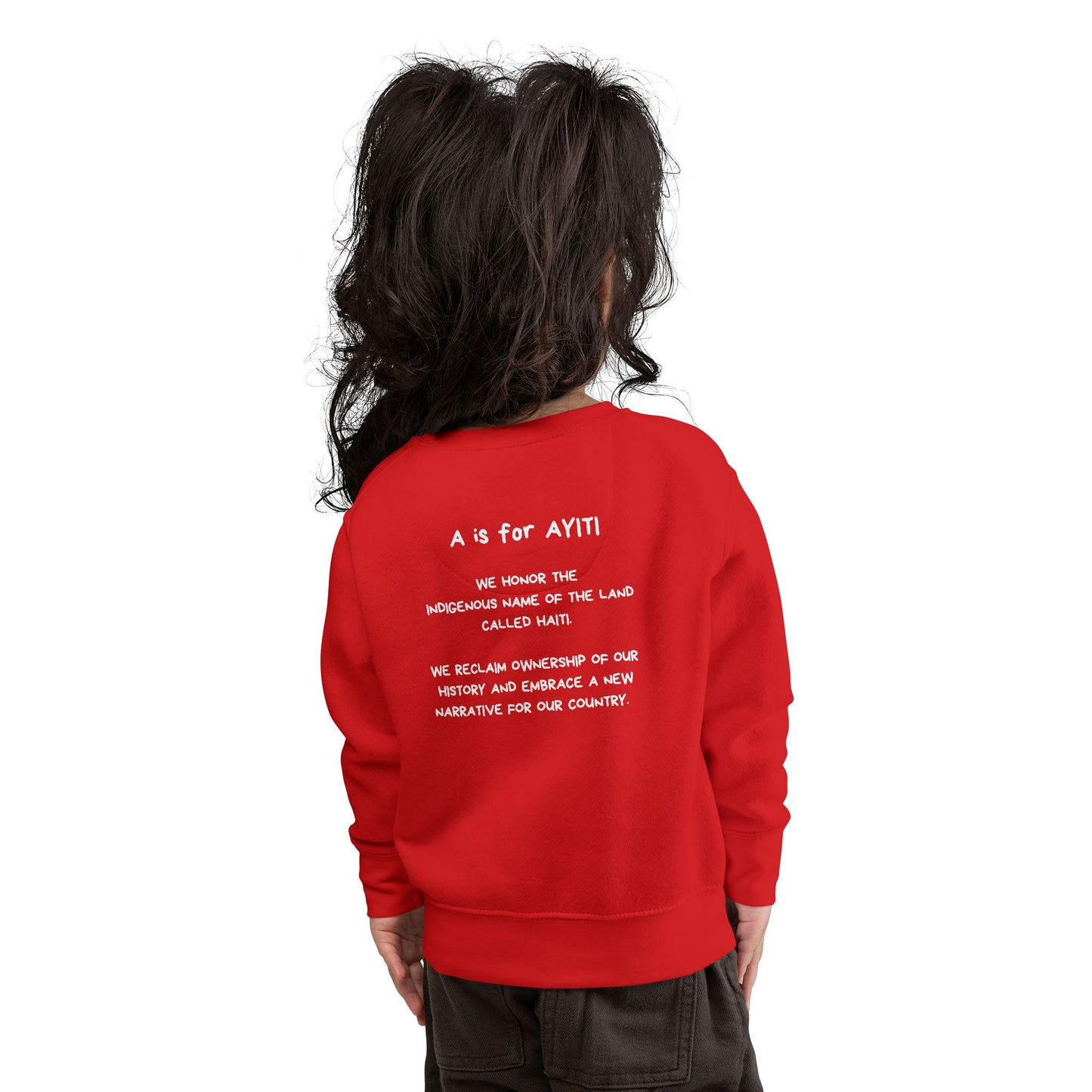 "A is for Ayiti" Toddler Sweatshirt