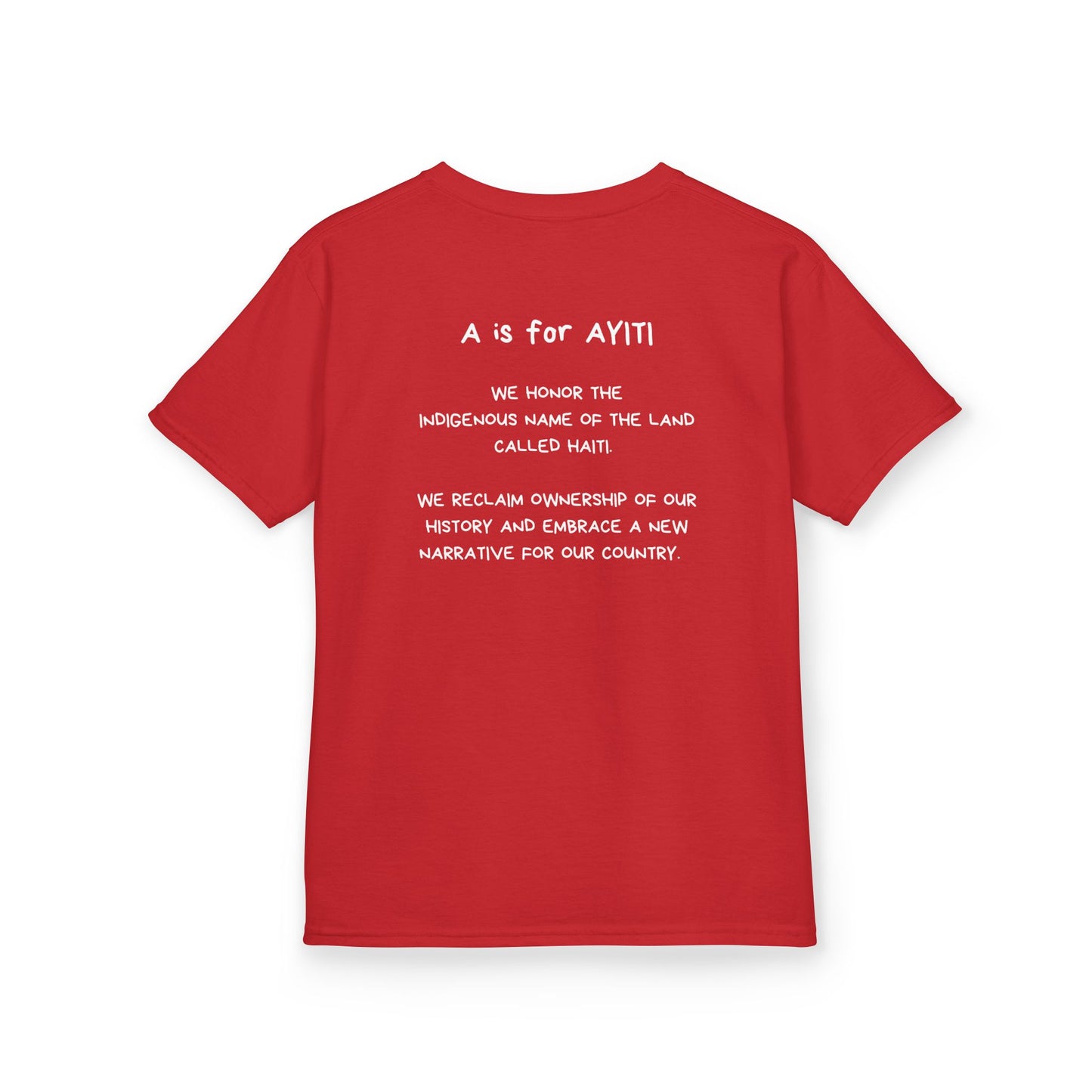 “A is for Ayiti” Youth Tee - Reclaiming the Name of Our Homeland