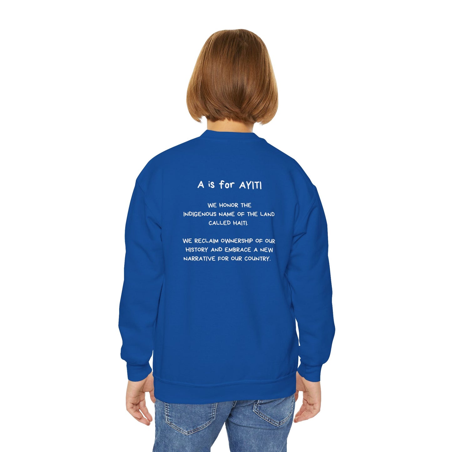 "A is for Ayiti" Youth Sweatshirt