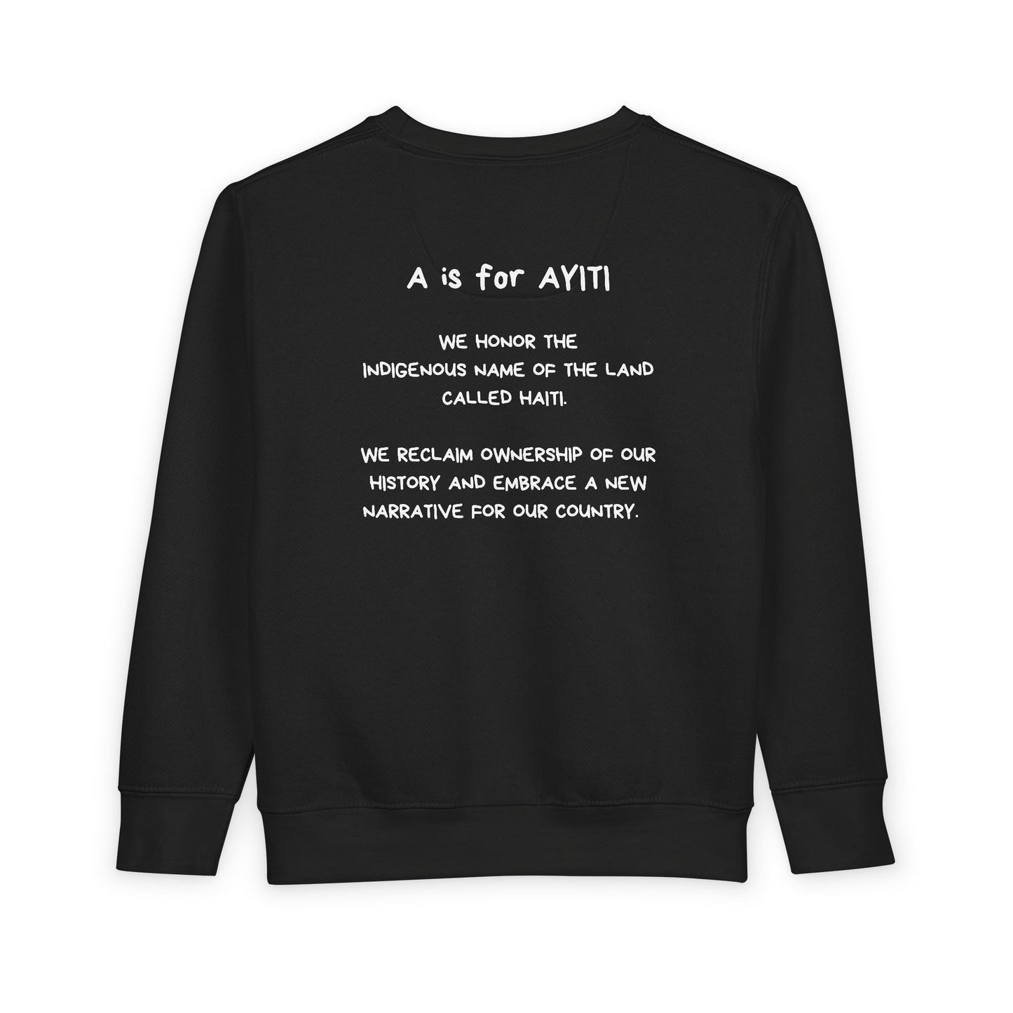"A is for Ayiti" Toddler Sweatshirt