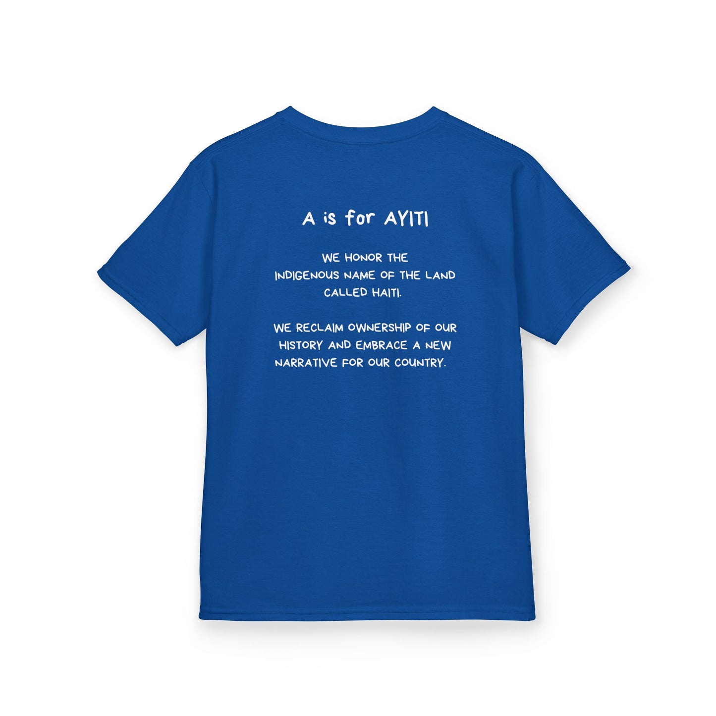 “A is for Ayiti” Youth Tee - Reclaiming the Name of Our Homeland