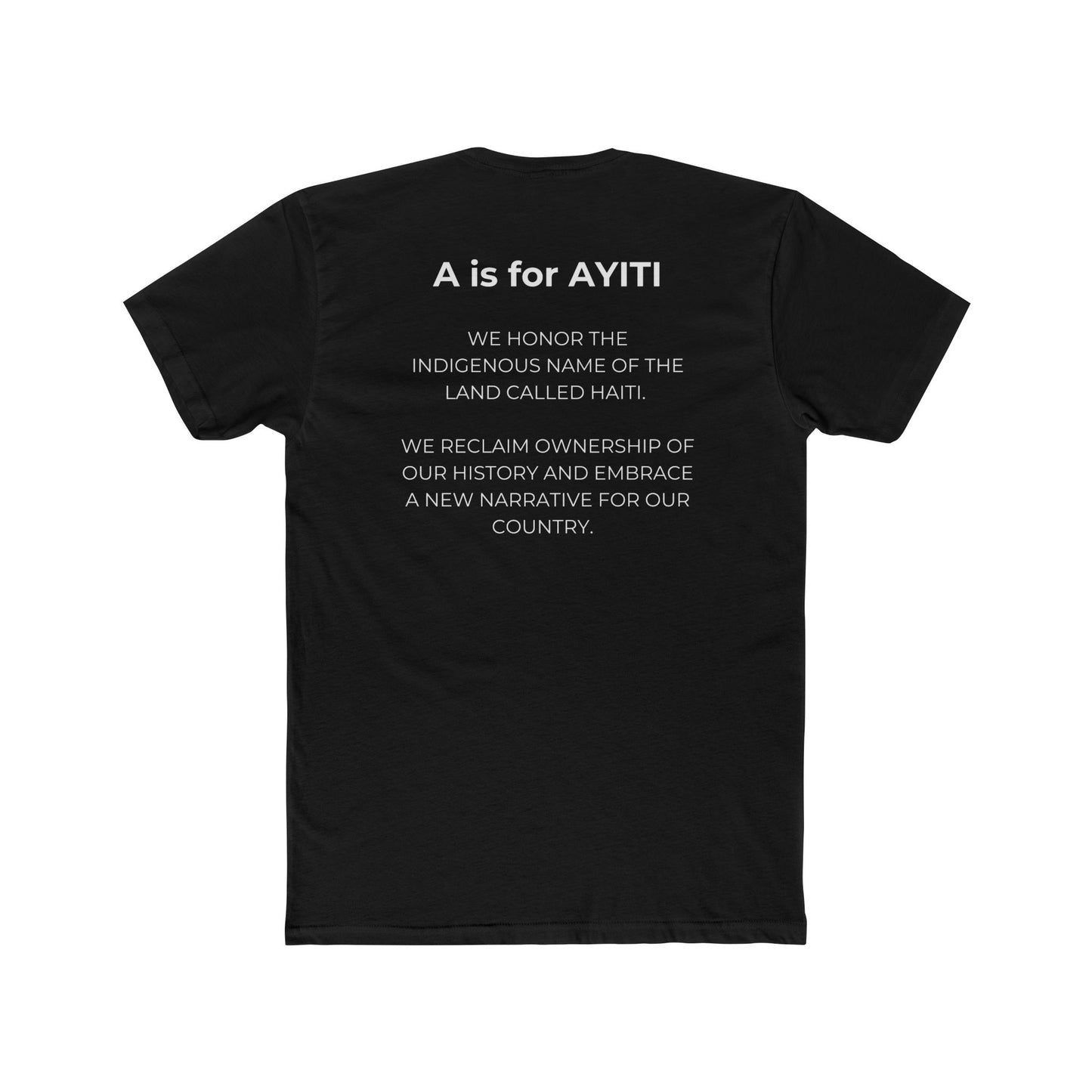 “A is for Ayiti” Tee - Reclaiming the Name of Our Homeland