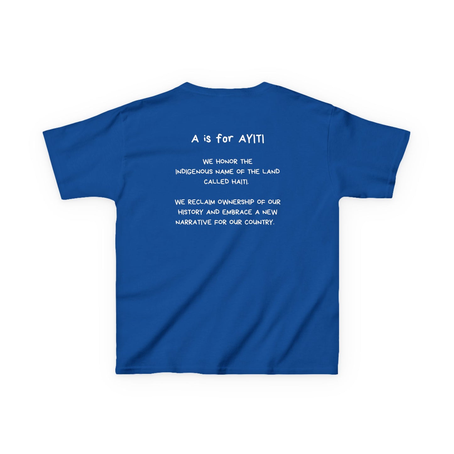 “A is for Ayiti” Youth Tee - Reclaiming the Name of Our Homeland