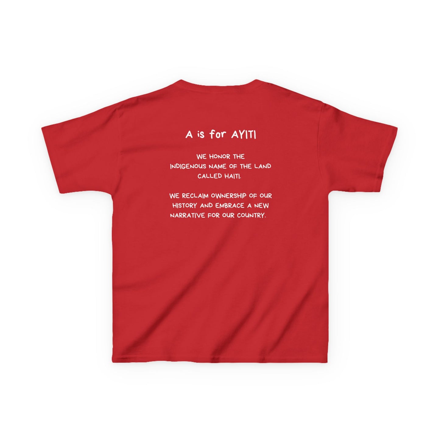 “A is for Ayiti” Youth Tee - Reclaiming the Name of Our Homeland